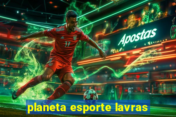 planeta esporte lavras